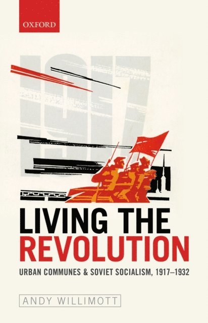 Andy Willimott - Living the Revolution, E-bok
