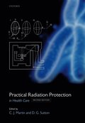 Practical Radiation Protection in Healthcare