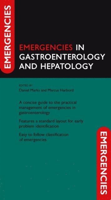 Marcus Harbord, Daniel Marks - Emergencies in Gastroenterology and Hepatology, E-bok