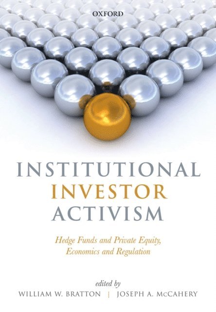 Joseph A. McCahery, William Bratton - Institutional Investor Activism, E-bok