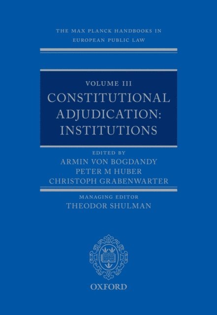 Christoph Grabenwarter, Peter Huber, Armin von Bogdandy - Max Planck Handbooks in European Public Law, E-bok