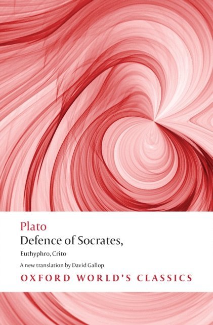 Plato - Defence of Socrates, Euthyphro, Crito, E-bok
