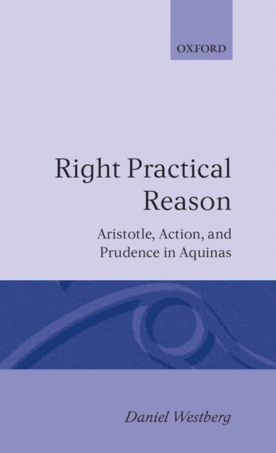 Daniel Westberg - Right Practical Reason, E-bok