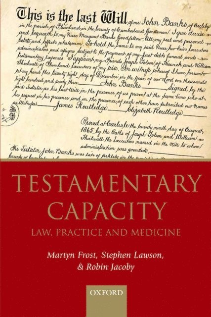 Robin Jacoby, Stephen Lawson, Martyn Frost - Testamentary Capacity, E-bok