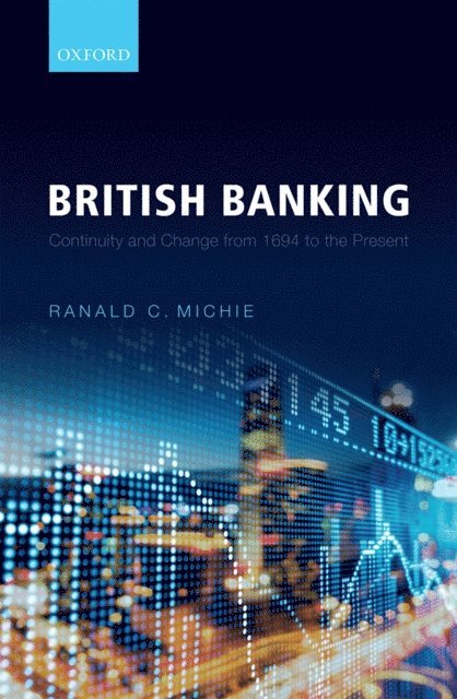 Ranald C. Michie - British Banking, E-bok