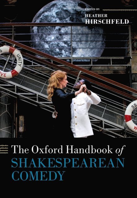 Heather Hirschfeld - Oxford Handbook of Shakespearean Comedy, E-bok
