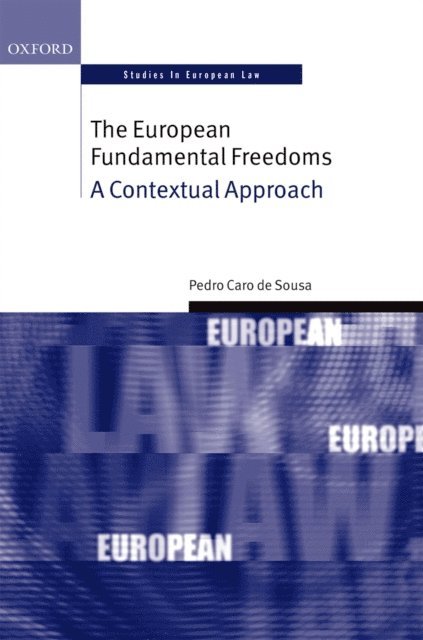 Pedro Caro de Sousa - European Fundamental Freedoms, E-bok