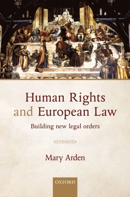 Mary Arden - Human Rights and European Law, E-bok. Tillgänglighet: Lägg i varukorg