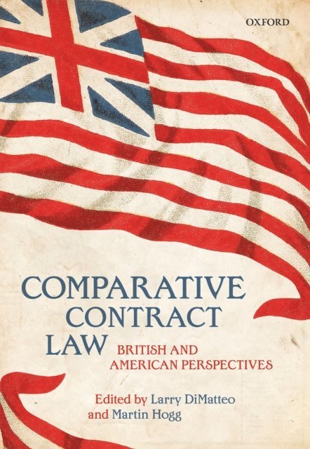 Martin Hogg, Larry DiMatteo - Comparative Contract Law, E-bok