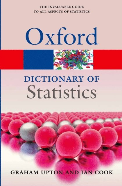 Ian Cook, Graham Upton - Dictionary of Statistics 3e, E-bok