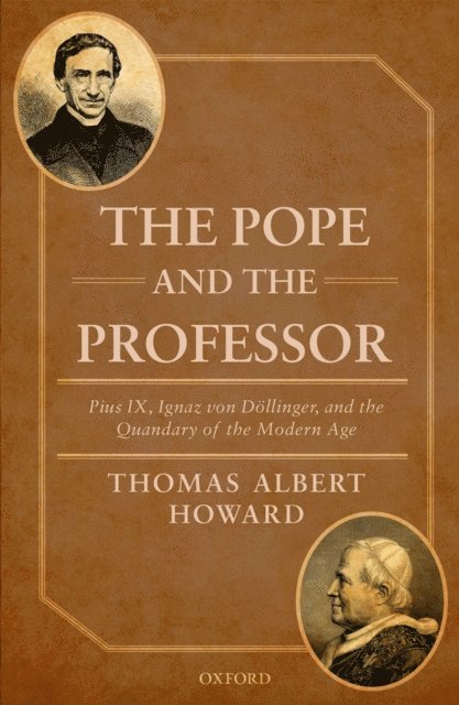 Thomas Albert Howard - Pope and the Professor, E-bok