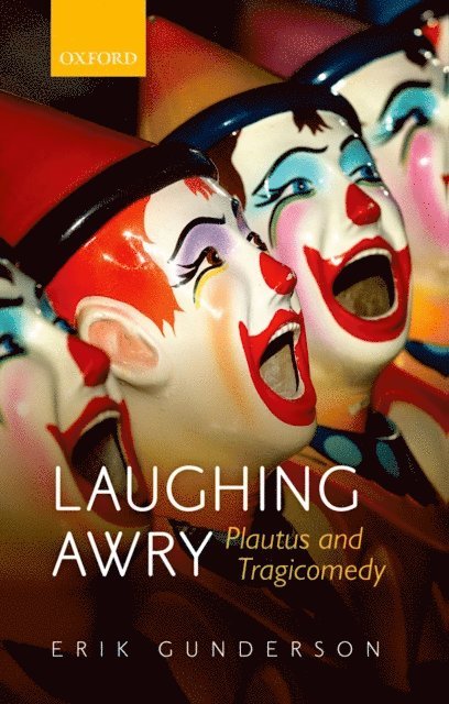 Erik Gunderson - Laughing Awry, E-bok