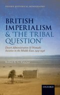 British Imperialism and  'The Tribal Question '