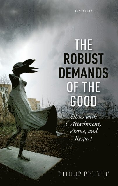 Philip Pettit - Robust Demands of the Good, E-bok