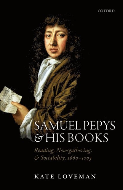 Kate Loveman - Samuel Pepys and his Books, E-bok