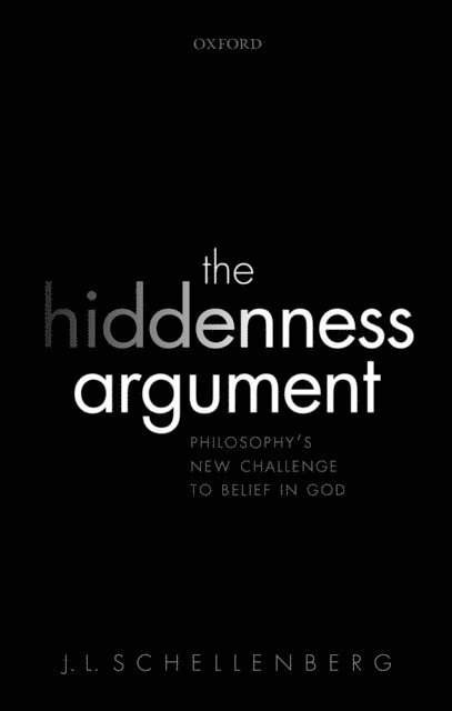 J. L. Schellenberg - Hiddenness Argument, E-bok