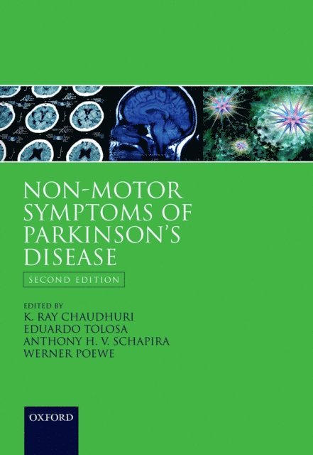 Werner Poewe, Anthony H. V. Schapira, Eduardo Tolosa, K. Ray Chaudhuri - Non-motor Symptoms of Parkinson's Disease, E-bok