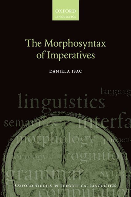 Daniela Isac - Morphosyntax of Imperatives, E-bok