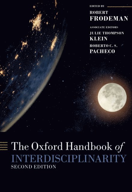 Roberto Carlos Dos Santos Pacheco, Julie Thompson Klein, Robert Frodeman - Oxford Handbook of Interdisciplinarity, E-bok