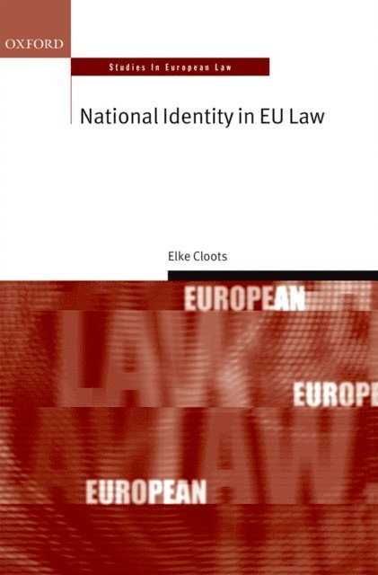 Elke Cloots - National Identity in EU Law, E-bok