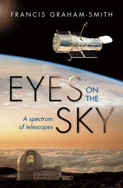 Francis Graham-Smith - Eyes on the Sky, E-bok