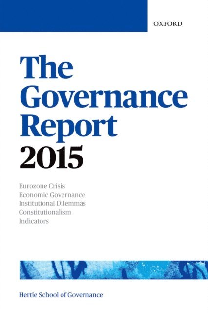 The Hertie School of Governance - Governance Report 2015, E-bok