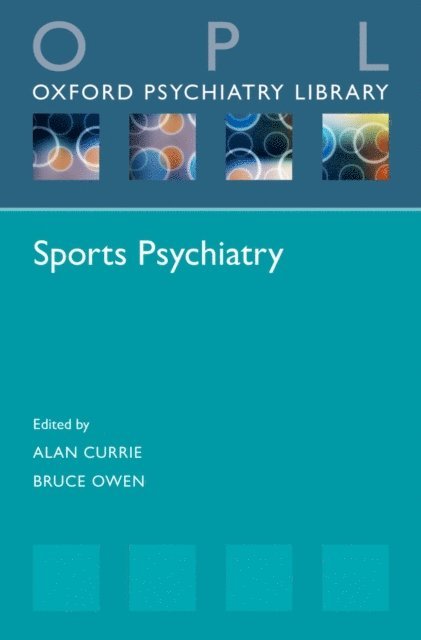 Bruce Owen, Alan Currie - Sports Psychiatry, E-bok