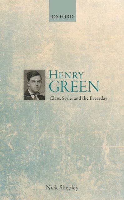 Nick Shepley - Henry Green, E-bok