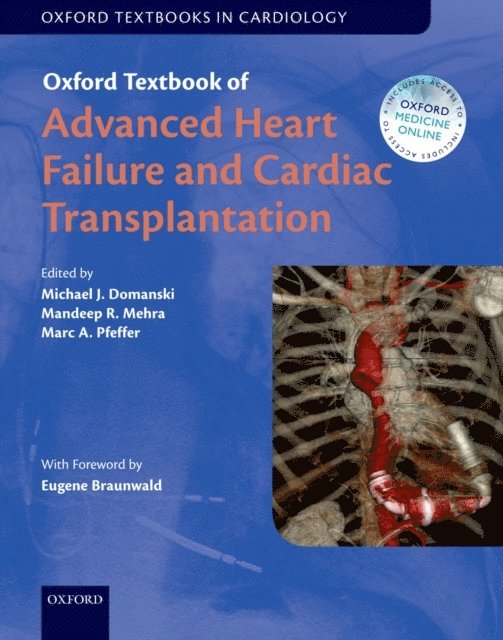 Marc A. Pfeffer, Mandeep R. Mehra, Michael J. Domanski - Oxford Textbook of Advanced Heart Failure and Cardiac Transplantation, E-bok