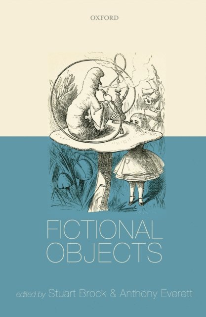 Anthony Everett, Stuart Brock - Fictional Objects, E-bok