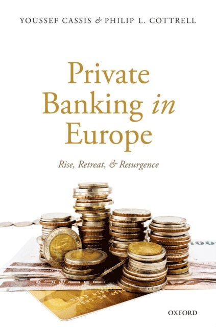 Philip L. Cottrell, Youssef Cassis - Private Banking in Europe, E-bok