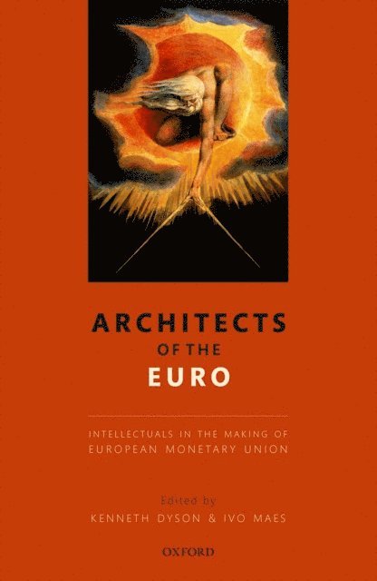 Ivo Maes, Kenneth Dyson - Architects of the Euro, E-bok