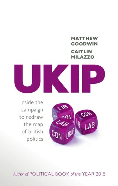 Caitlin Milazzo, Matthew Goodwin - UKIP, E-bok