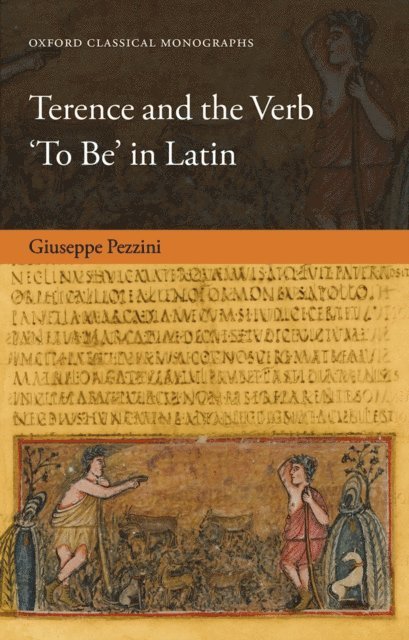Giuseppe Pezzini - Terence and the Verb 'To Be' in Latin, E-bok