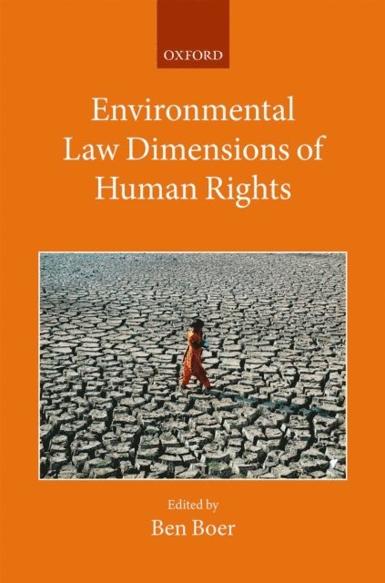 Ben Boer - Environmental Law Dimensions of Human Rights, E-bok