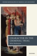 Character in the Criminal Trial