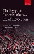 Egyptian Labor Market in an Era of Revolution