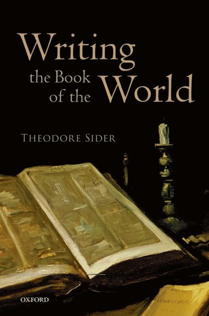 Theodore Sider - Writing the Book of the World, E-bok