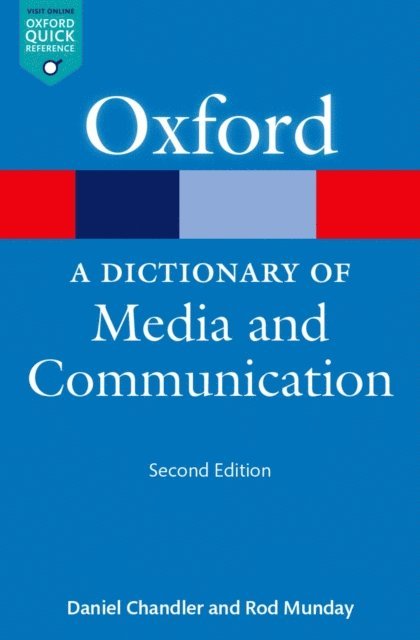 Rod Munday, Daniel Chandler - Dictionary of Media and Communication, E-bok