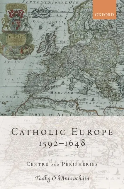 Tadhg O hAnnrachain - Catholic Europe, 1592-1648, E-bok. Tillgänglighet: Lägg i varukorg