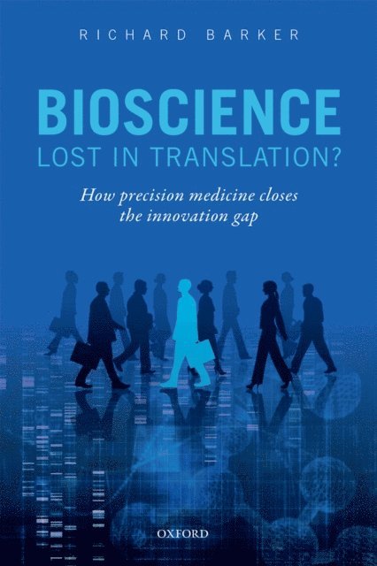 Richard Barker - Bioscience - Lost in Translation?, E-bok