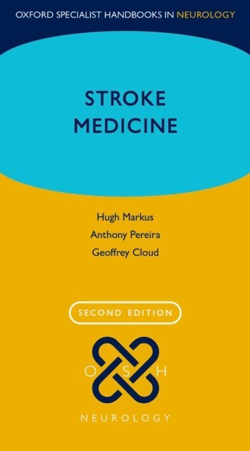 Geoffrey Cloud, Anthony Pereira, Hugh Markus - Stroke Medicine, E-bok