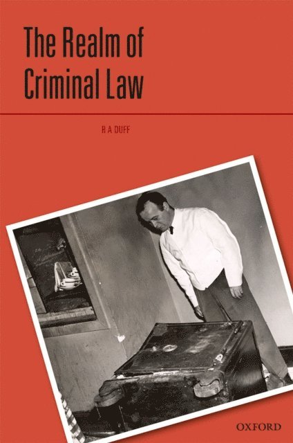 R A Duff - Realm of Criminal Law, E-bok