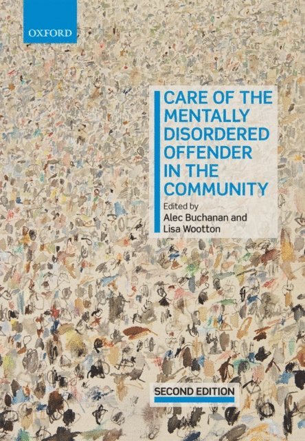 Lisa Wootton, Alec Buchanan - Care of the Mentally Disordered Offender in the Community, E-bok
