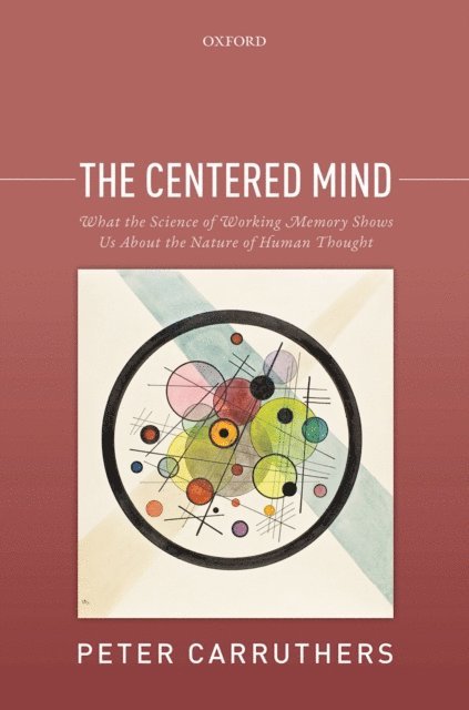 Peter Carruthers - Centered Mind, E-bok
