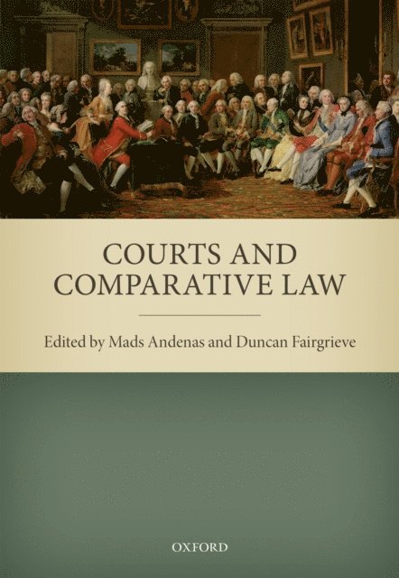 Duncan Fairgrieve, Mads Andenas - Courts and Comparative Law, E-bok