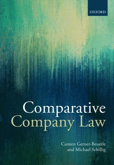 Michael Anderson Schillig, Carsten Gerner-Beuerle - Comparative Company Law, E-bok
