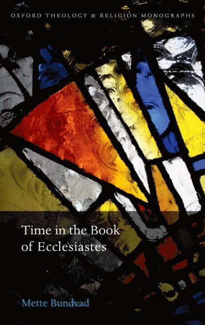Mette Bundvad - Time in the Book of Ecclesiastes, E-bok