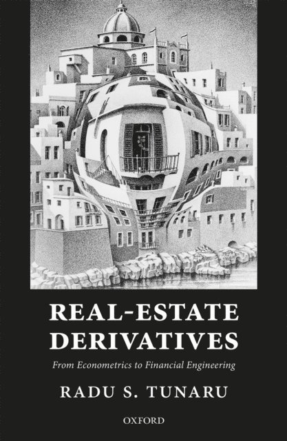 Radu S. Tunaru - Real-Estate Derivatives, E-bok. Tillgänglighet: Lägg i varukorg