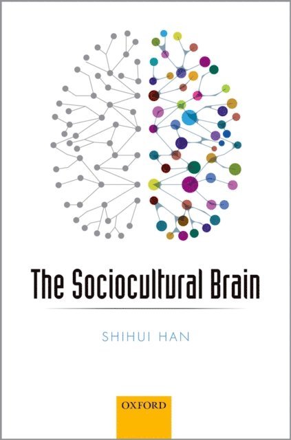 Shihui Han - Sociocultural Brain, E-bok